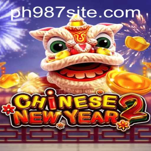 Discover the Thrilling World of CHINESENEWYEAR2 Game